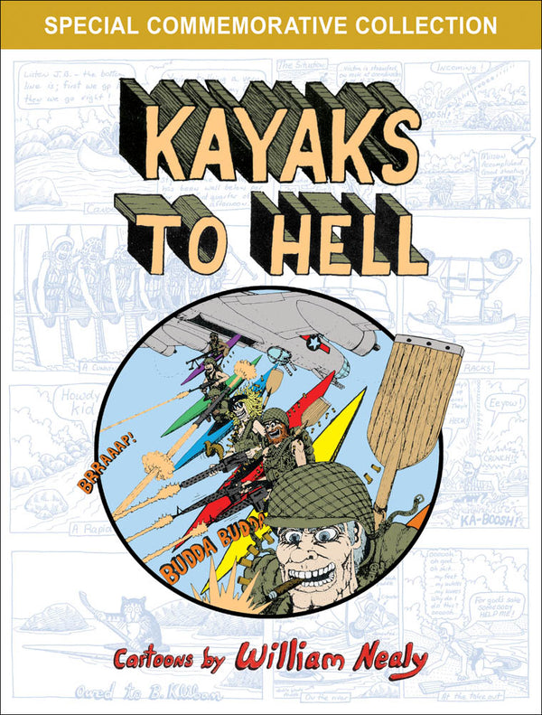 William Nealy's Kayaks to Hell